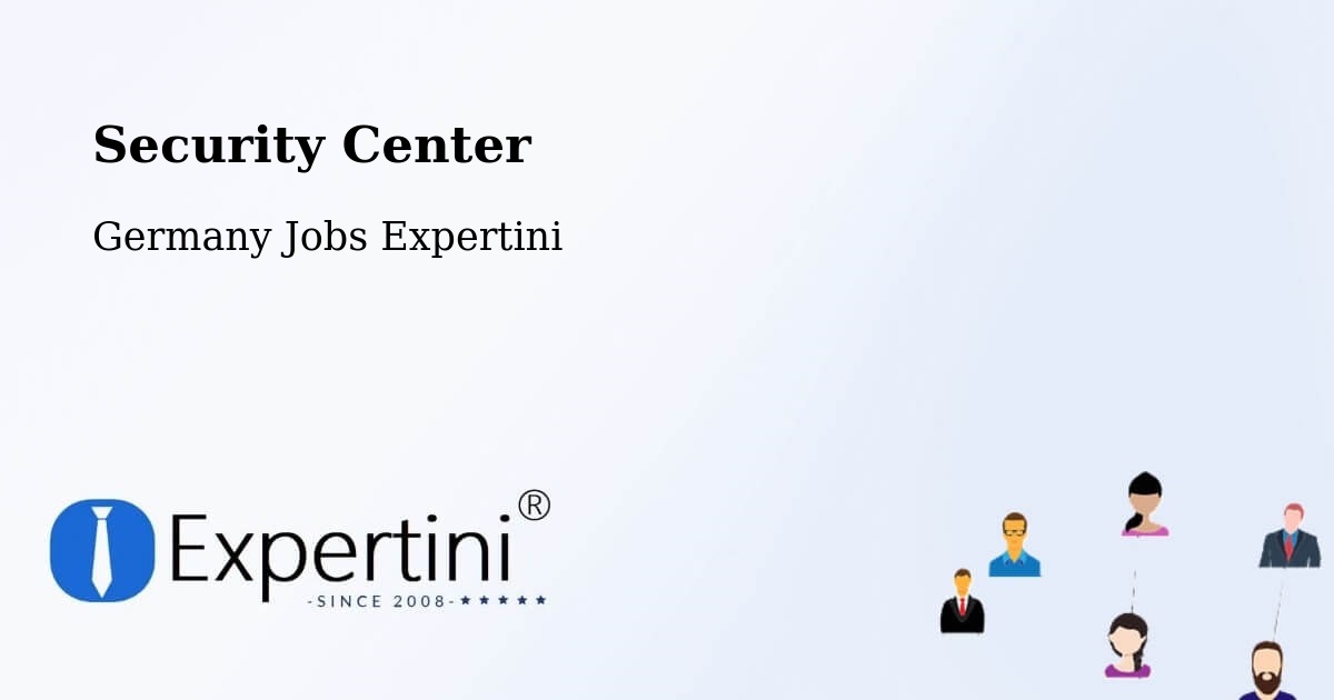Security & Compliance – Lampertheim - Germany Jobs Expertini